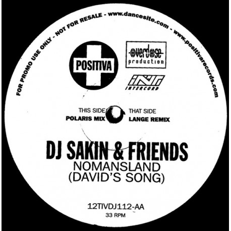 DJ Sakin & Friends - Nomansland (Davids Song) Polaris Mix / Lange Remix (Vinyl Promo)