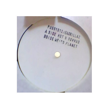 Headrillaz - Hot N Bovvud / Weird Planet (Vinyl Promo)