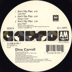 Dina Carroll - Aint No Man (Club Mix / Deeper Dub / Jazzy Vibe / Tees R&B Mix / Instrumental / Original Version) US Vinyl