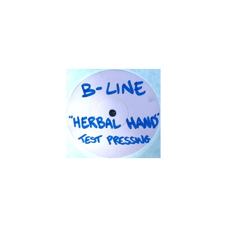 B-Line – Herbal Hand / Come To It (Vinyl Promo)