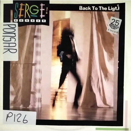 Serge Ponsar - Back To The Light (7 Track LP) Out In The Night / Gotta Get Outside / Keep It Hot / Lifetime (Stickers On Cover)