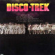 Disco Trek - 8 Track Compilation (Sister Sledge / Jackie Moore / Clyde Brown / Blue Magic / United 8 / Sweet Inspiration)