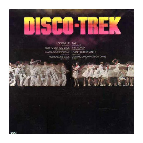 Disco Trek - 8 Track Compilation (Sister Sledge / Jackie Moore / Clyde Brown / Blue Magic / United 8 / Sweet Inspiration)