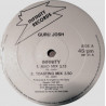 Guru Josh - Infinity (Mad Mix / Toasting Mix / Spacey Saxaphone Mix) / Time For The Guru