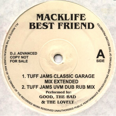 Macklife - Best Friend (Tuff Jam Classic Garage Mix / Tuff Jam Dub Rub) Vinyl Promo