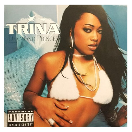 Trina - Diamond Princess Sampler (Rewind That Back / U & Me / I Wanna Holla / How We Do / Kandi / Ladies St (Vinyl Promo)
