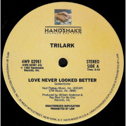 Trilark - Love Never Looked Better (Extended / Instrumental) Still In Shrinkwrap