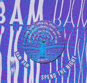 Bam Bam - Spend the night (Original / Dub / House Mix) 12" Vinyl Record