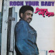 George McCrae - Rock Your Baby (9 Track LP) You Got My Heart / Look At You / Make It Right / I Get Lifted / I Need Somebody