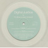 Digital Justice - Cant U See / The Till (Wild Pitch) / Profit / Oxygum / Brainiak / Its All Gone Pear Shaped (Clear Vinyl)