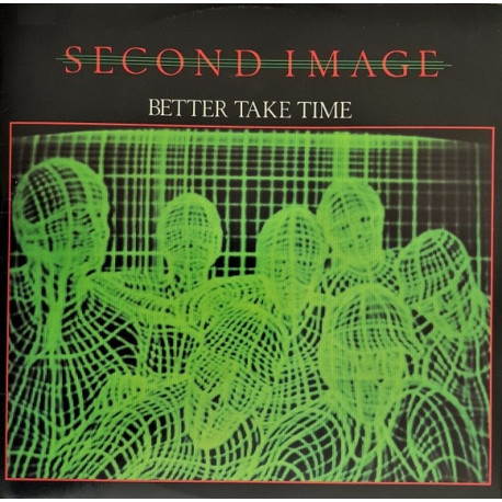 Second Image - Better Take Time (Extended) / Special Lady (Instrumental)