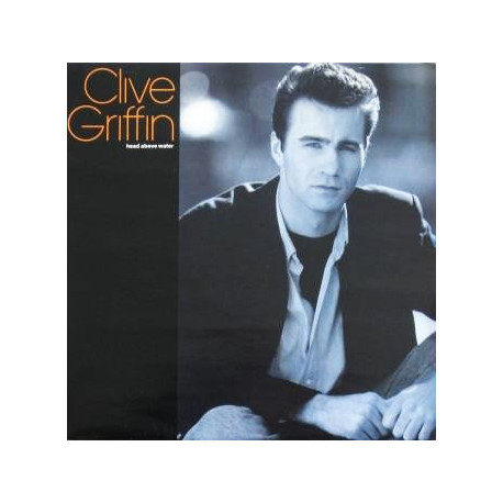 Clive Griffin - Head Above Water (Long Version / Eric Calvi Re-Mix) / By Heart (Acoustic)