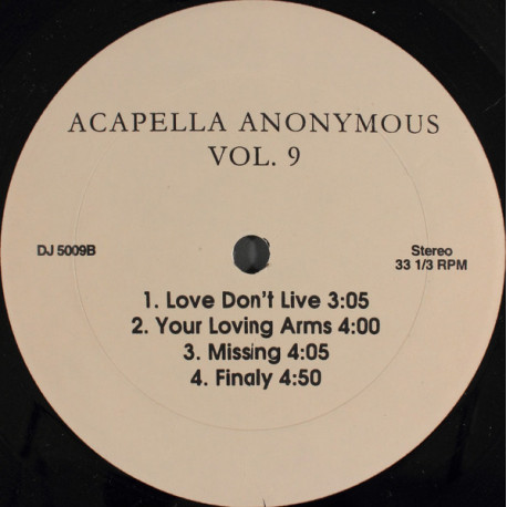 Acapella Anonymous - Vol 9 Bump / Free / Love Comandments / Love Dont Live / Your Loving Arms / Missing / Finally