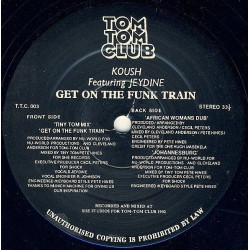 Koush Featuring Jeydine - Get On The Funk Train (Tiny Tom Mix / African Womans Dub) / Johannesburg