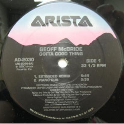 Geoff McBride - Gotta Good Thing (Extended Remix / Piano Dub / Edited Remix / Percappella)