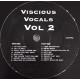 Vicious Vocals - Vol 2 (Sixteen Acappellas For DJ Use) Let It Roll / Lover That You Are / Love Sensation / Dont Make Me Wait