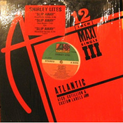 Shirley Lites - Slip Away (Club Mix / Dub Mix / Radio Version)
