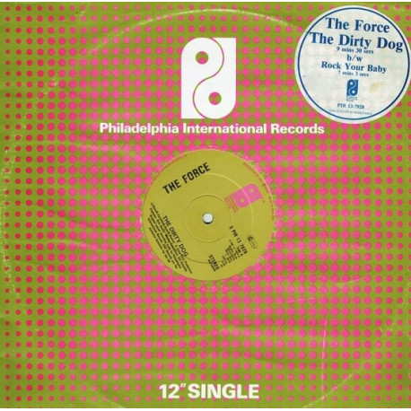 Force - The Dirty Dog / Rock Your Baby