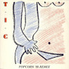 T.I.C - Popcorn 88 (Remix / Woodstock Mix) / Talk About Love