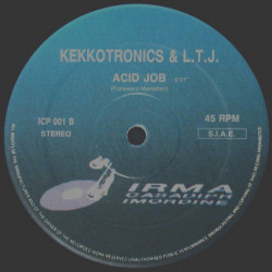 Kekkotronics & LTJ - First job / Shoot again / Acid job (Vinyl 12")