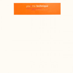 You + Me - Technique (Colour Systems Inc Vocal Mix / Dronez Dub) Vinyl Promo