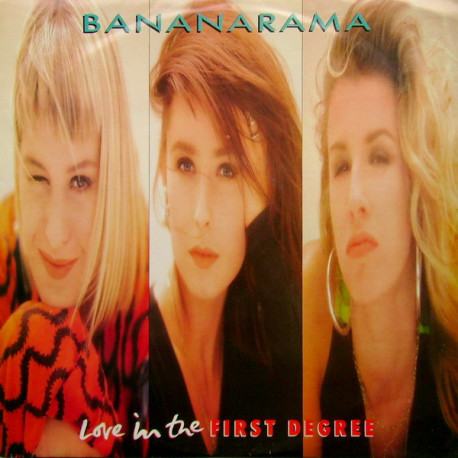Bananarama - Love In The First Degree (Jailers Mix / Instrumental) / Mr Sleaze