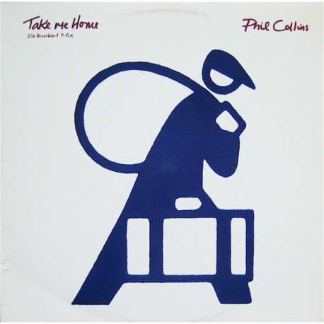 Phil Collins - Take Me Home (Extended Mix / LP Version) / Only You And I Know (US Pressing Still In Shrinkwrap)