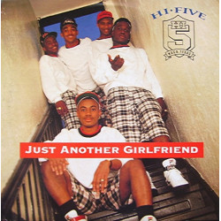 Hi Five - Just Another Girlfriend (Club Remix / LP Remix / Album Edit)