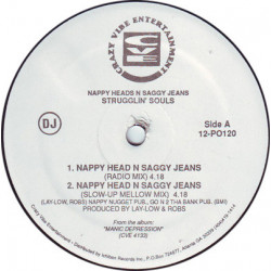 Strugglin' Souls – Nappy Head N Saggy Jeans (4 Mixes) / Phunky Behavior (Red Eye Version)