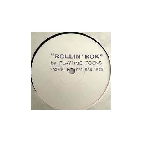 Playtime Toons - Rollin Rok (Remix / Dub) Vinyl White Label