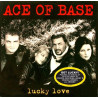 Ace Of Base - Lucky Love (Frankie Knuckles Club Mix / Armand Van Helden Mix / Vission Lorimer Funkified Mix / Lenny B Club Mix)