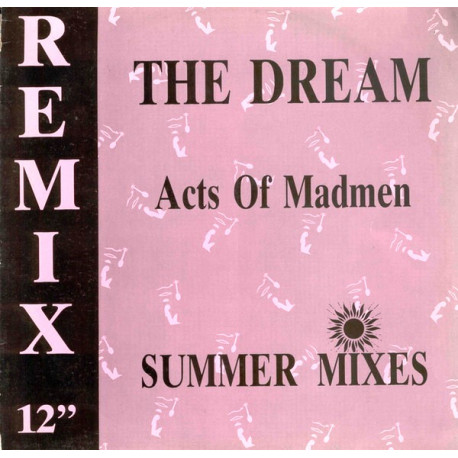 Acts Of Madmen - The Dream (Mallorca Mix / Marbella Mix)