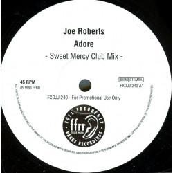 Joe Roberts - Adore (Sweet Mercy Club Mix / Sweet Mercy Dub) Vinyl Promo