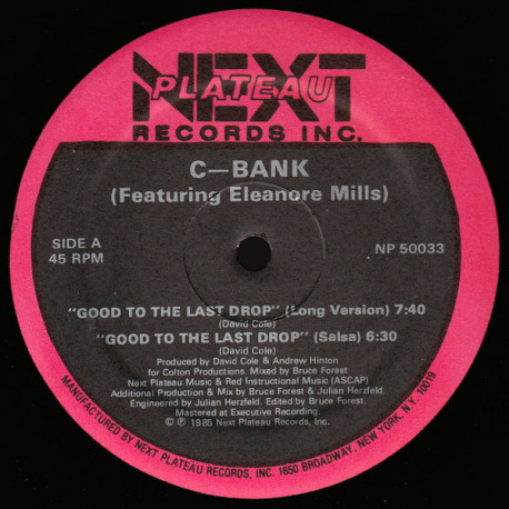 C Bank - Good To The Last Drop (Long Version / Short / Dub / Salsa)
