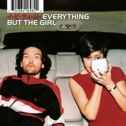 (CD) Every Thing But The Girl - Walking Wounded (11 Tracks) CD Album