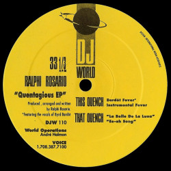 Ralphi Rosario - Quentagious EP Featuring Bardot Fever / Instrumental Fever / La Bella De La Luna / Eo-Ah Song