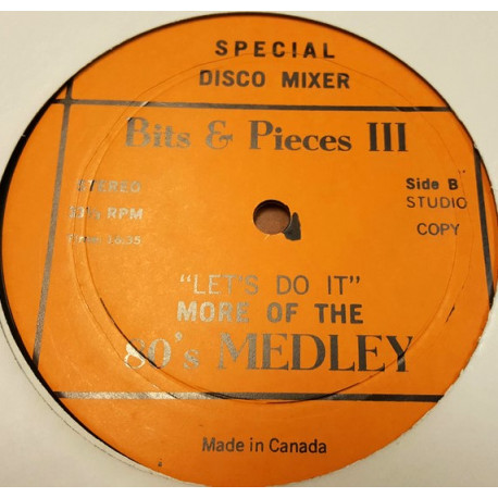 Bits & Pieces III - Let's Do It (80's Medley)  Disco & Funk Megamix.