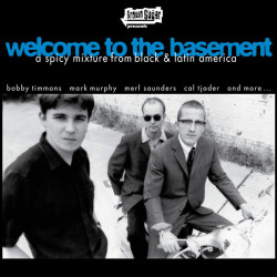 Welcome To The Basement - The Manifesto Of Groove Vol 2 (Double LP) Camille Yarbrough / Dizzy Gilespie / Paulinho Da Costa