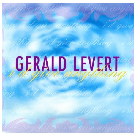 Gerald Levert - Id Give You Anything (LP Mix / Mix 1 / Mix 2) / Groove On (LP Version)