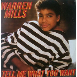 Warren Mills - Tell Me What You Want (Extended) / Sunshine (Remix) / Angel Eyes (Includes Original Poster)