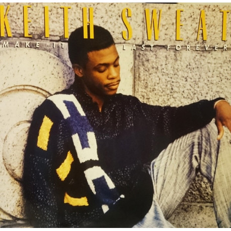 Keith Sweat - Make It Last Forever (8 Track LP) Something Just Aint Right / In The Rain / How Deep Is Your Love / Dont Stop