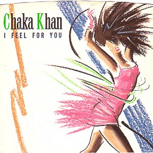 Chaka Khan - I feel for you (Original Extended Remix / LP Version) / Chinatown (LP Version) 12" Vinyl Record