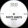 Nasty Habits - No Dominator / Lets Go (12" Vinyl Promo)