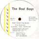 Bad Boys - Dont Stop The Music (Club Mix / Dub / Interlude / Down Under Mix / Techno Mix)
