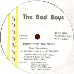 Bad Boys - Dont Stop The Music (Club Mix / Dub / Interlude / Down Under Mix / Techno Mix)