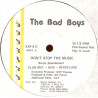 Bad Boys - Dont Stop The Music (Club Mix / Dub / Interlude / Down Under Mix / Techno Mix)
