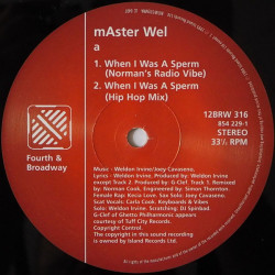 Master Wel - When I Was A Sperm (Norman Cook Radio / Normans Drive Thru Vibe / Hip Hop Mix / Scat Jazz Mix / Cosmic Mellow Mix)