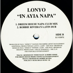 Lonyo - In Ayia Napa (Dreem House Napa Club Mix / Robbie Rivera Dub / Robbie Rivera Vocal / Todd Edwards Disco Dub) Vinyl Promo