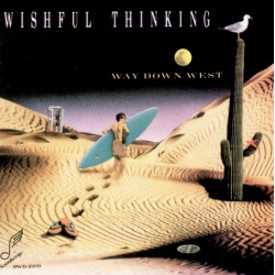 Wishful Thinking - Way Down West (8 Track LP) Outbound / Pocket Samba / This And That / The Gentle Soul / Have Relax