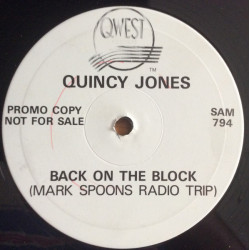 Quincy Jones - Back On The Block (Mark Spoon Radio Trip) 10 Inch Vinyl Promo